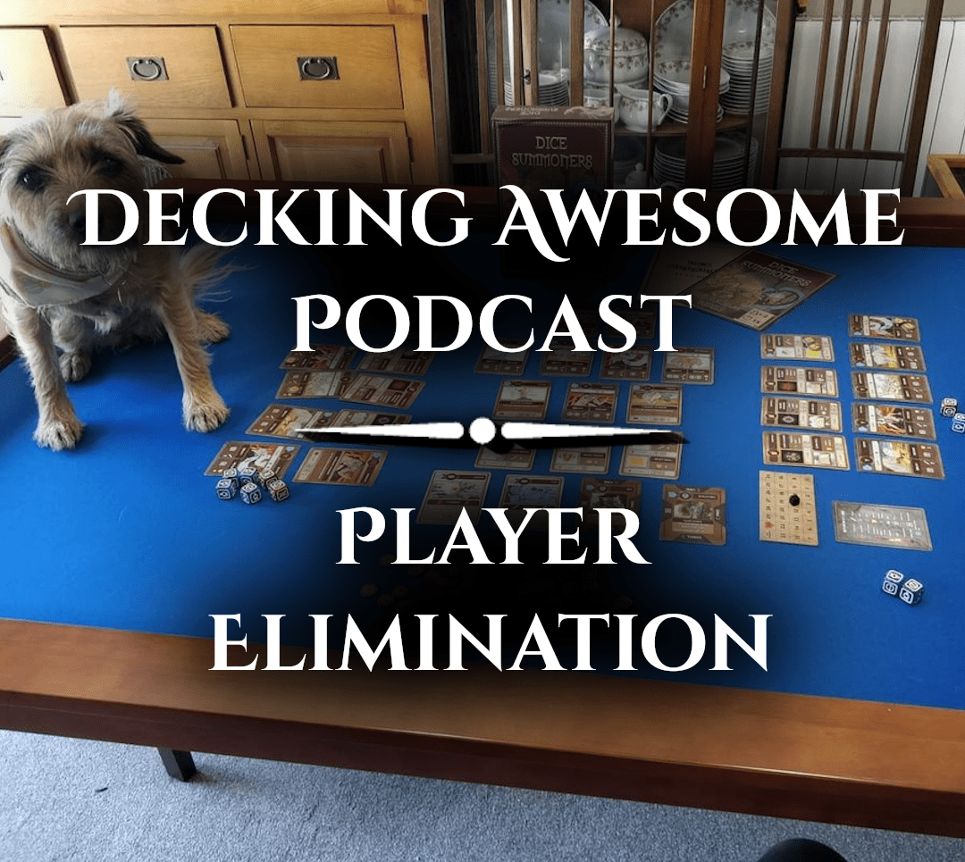 Decking Awesome Podcast Player Elimination